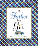 A Father Is a Gift