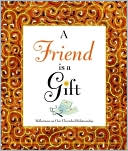 A Friend Is a Gift