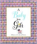 A Baby Is a Gift
