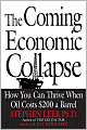 Coming Economic Collapse: How You Can Thrive When Oil Costs $200 a Barrel