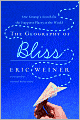 The Geography of Bliss: One Grump's Search for the Happiest Places in the World