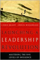 Launching a Leadership Revolution by Chris Brady: Book Cover
