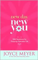 New Day, New You: 366 Devotions for Enjoying Everyday Life