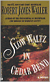 Slow Waltz in Cedar Bend