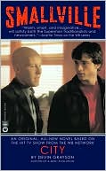 Smallville: City (Smallville Series)