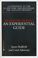 The Celestine Prophecy: An Experiential Guide
