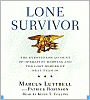 Lone Survivor: The Eyewitness Account of Operation Redwing and the Lost Heroes of SEAL Team 10