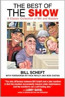 The Best of the Show: A Classic Collection of Wit and Wisdom
