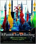 A Passion for Collecting: Decorating with Your Favorite Objects