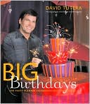 Big Birthdays: The Party Planner Celebrates Life's Milstones