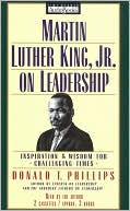 Martin Luther King, Jr., on Leadership: Inspiration and Wisdom for Challenging Times (2 Cassettes)