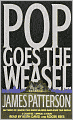 Pop Goes the Weasel (Alex Cross Series #5)