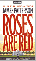 Roses Are Red (Alex Cross Series #6)