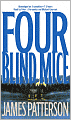Four Blind Mice (Alex Cross Series #8)