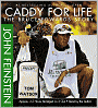 Caddy for Life: The Bruce Edwards Story