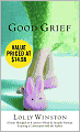 Good Grief: A Novel