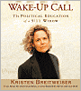 Wake-Up Call: The Political Education of a 9/11 Widow