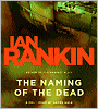 The Naming of the Dead (Inspector John Rebus Series #16)