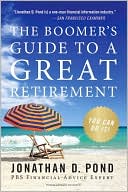 The Boomer's Guide to a Great Retirement