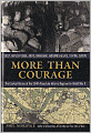 More Than Courage: Sicily, Naples-Foggia, Anzio, Rhineland, Ardennes-Alsace, Central Europe - The Combat History of the 504th Parachute Infantry Regiment in World War II