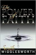 The Power of Faith