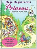 Mega Magna Forms Princess