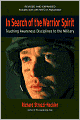 In Search of the Warrior Spirit: Teaching Awareness Disciplines to the Green Berets