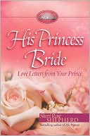 His Princess Bride: Love Letters from Your Prince