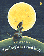 Dog Who Cried Wolf