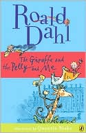 The Giraffe and the Pelly and Me
