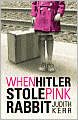 When Hitler Stole Pink Rabbit