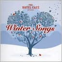 Hotel Cafe Presents Winter Songs