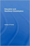 Education and Neoliberal Globalization