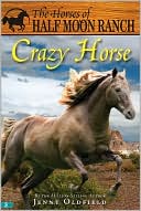 Crazy Horse (Horses of Half Moon Ranch Series #3)