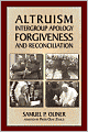 Altruism, Intergroup Apology, Forgiveness, and Reconciliation