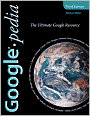 Googlepedia: The Ultimate Google Resource