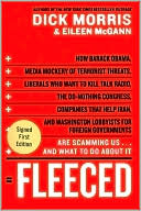 Fleeced: How Barack Obama, Media Mockery of Terrorist Threats, Liberals Who Want to Kill Talk Radio, the Do-Nothing Congress, Companies That Help Iran, and Washington Lobbyists for Foreign Governments Are Scamming Us...and What to Do about It