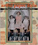 Artful Paper Dolls: New Ways to Play with a Traditional Form