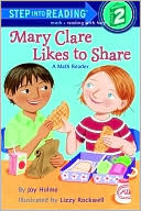 Mary Clare Likes to Share: A Math Reader