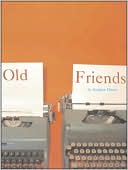 Old Friends