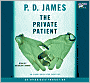 The Private Patient (Adam Dalgliesh Series #14)