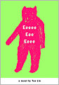 Eeeee Eee Eeee