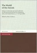 International Conference, The World of the Herods and the Nabataeans, Held at the British Museum, 17-19 April 2001: [papers]
