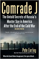 Comrade J: The Untold Secrets of Russia's Master Spy in America After the End of the Cold War