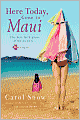Here Today, Gone to Maui