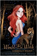 Would-Be Witch (Southern Witch Series #1)