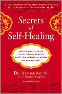 Secrets of Self-Healing: Harness Nature's Power to Heal Common Ailments, Boost Your Vitality,and AchieveOptimum Wellness