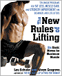 The New Rules of Lifting: Six Basic Moves for Maximum Muscle