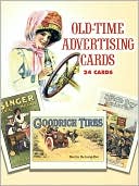 Old-Time Advertising Cards: 24 Full-Color Cards