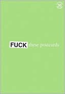 Fuck These Postcards